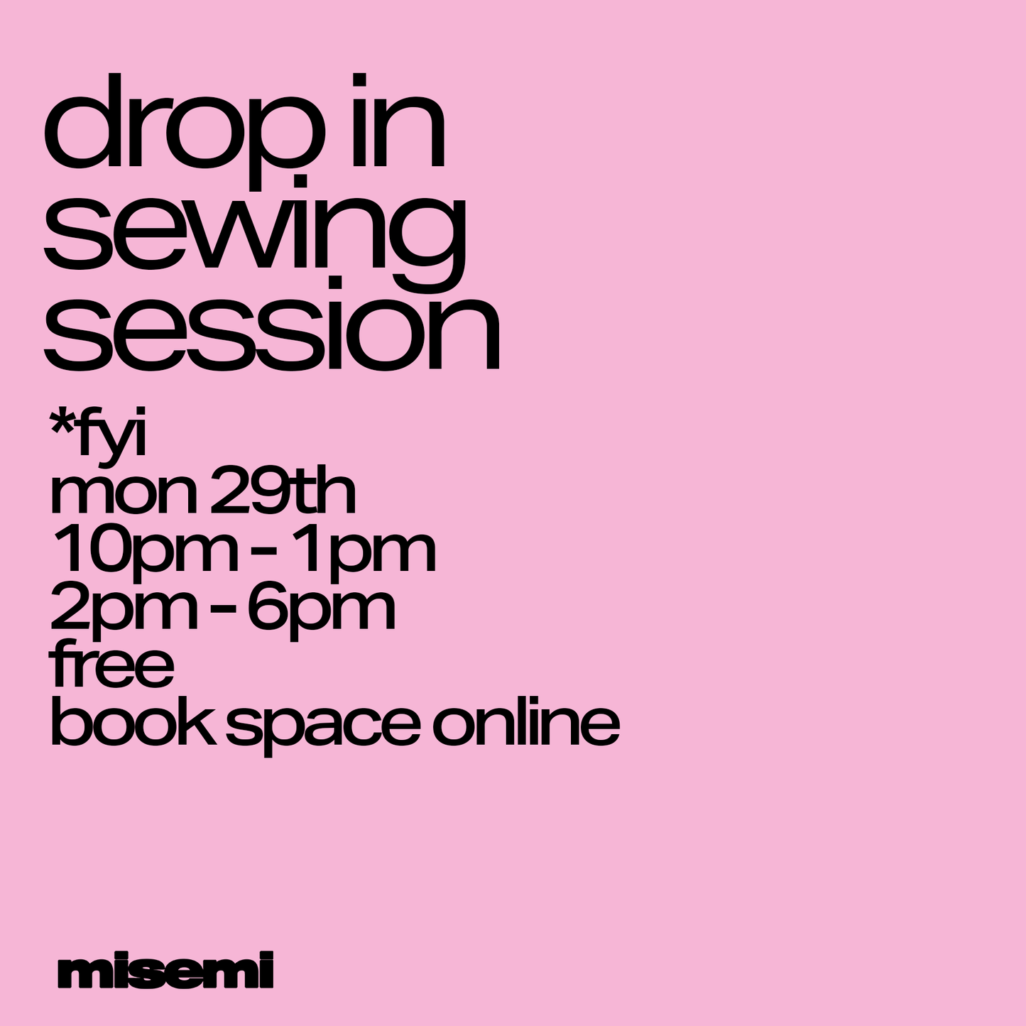 Drop in Sewing Session - May
