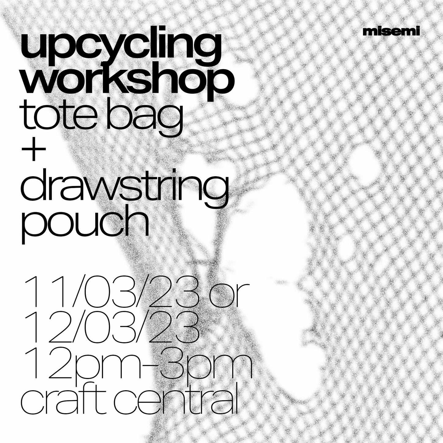 Upcycling Workshop - Tote Bag + Drawstring Bag